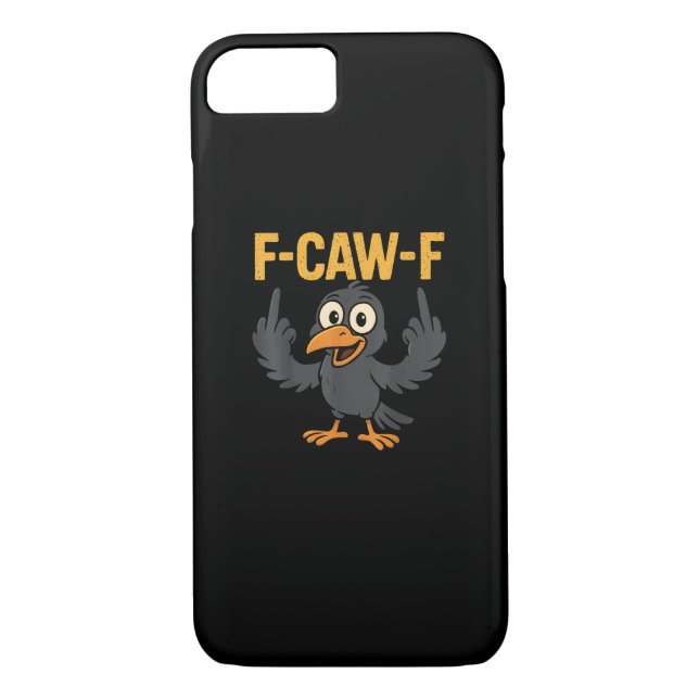 F Caw F Sarcastic Crow Meme Humor Design Case-Mate iPhone Case (Back)