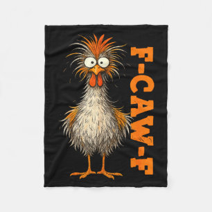 F Caw F Shirt Chicken F-caw-f Funny Meme Men Women Fleece Blanket