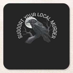 F-Caw-F - Support Your Murder Classic Square Paper Coaster