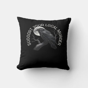 F-Caw-F - Support Your Murder Classic Throw Pillow