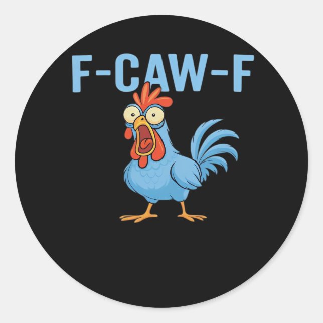 F-Caw-F Swearing Chicken Classic Retro Style Classic Round Sticker (Front)