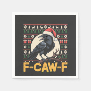 F-Caw-F Ugly Christmas Sweater Funny Raven Xmas   Napkin