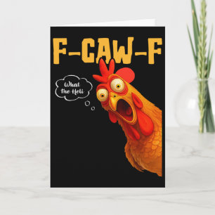 F-caw-f What The-heli Black Crow Black Bird Chicke Card