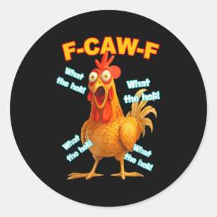 F-caw-f What The Heli Chicken Funny Meme Vintage  Classic Round Sticker