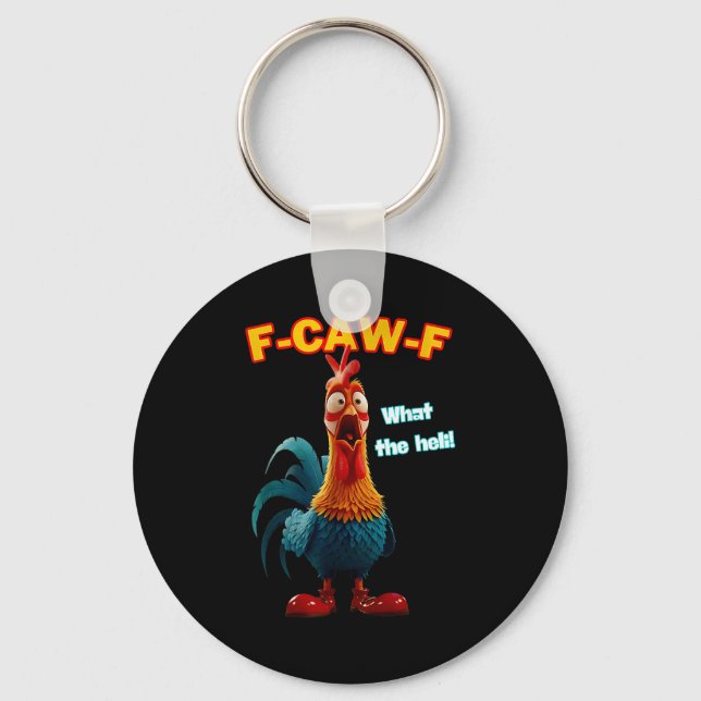 F-caw-f What The Heli Funny Chicken Humour F-caw-f Keychain (Front)