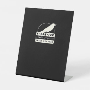 F-Caw-Fee Organic Style Classic Pedestal Sign