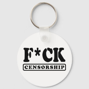 F*CK CENSORSHIP KEYCHAIN