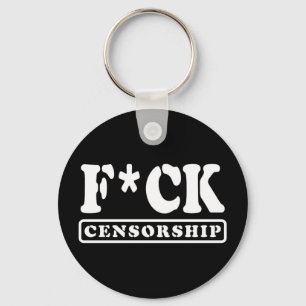 F*CK CENSORSHIP KEYCHAIN