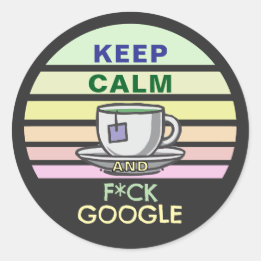 F*CK GOOGLE CLASSIC ROUND STICKER