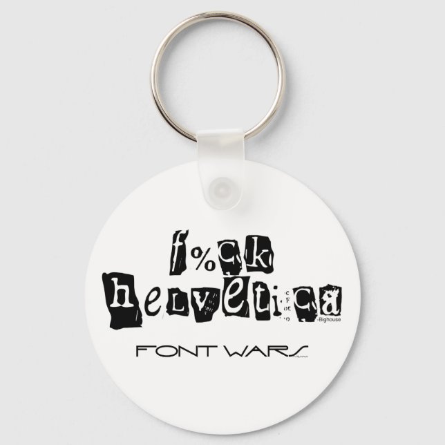 F%ck Helvetica Key Chain (Front)