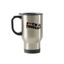 F*CK TRUDEAU TRAVEL MUG