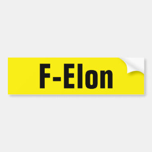 F-Elon Bumper Sticker