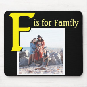 F for Family Mouse Pad