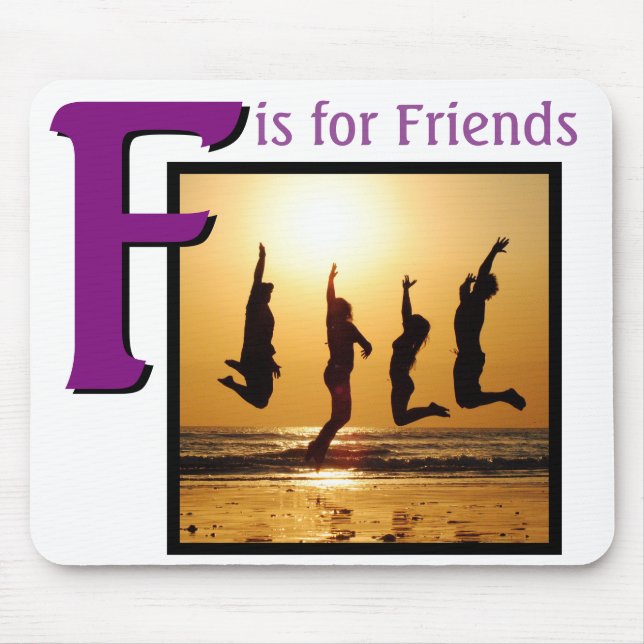F for Friends Mouse Pad (Front)