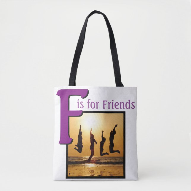 F for Friends Tote Bag (Front)