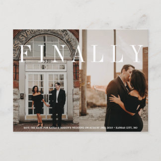 F I N A L L Y Save the date Announcement Postcard