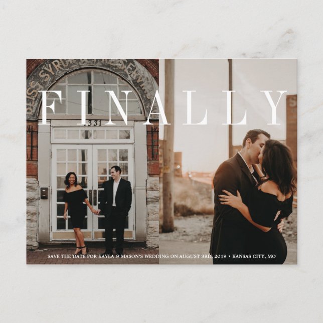 F I N A L L Y Save the date Announcement Postcard (Front)