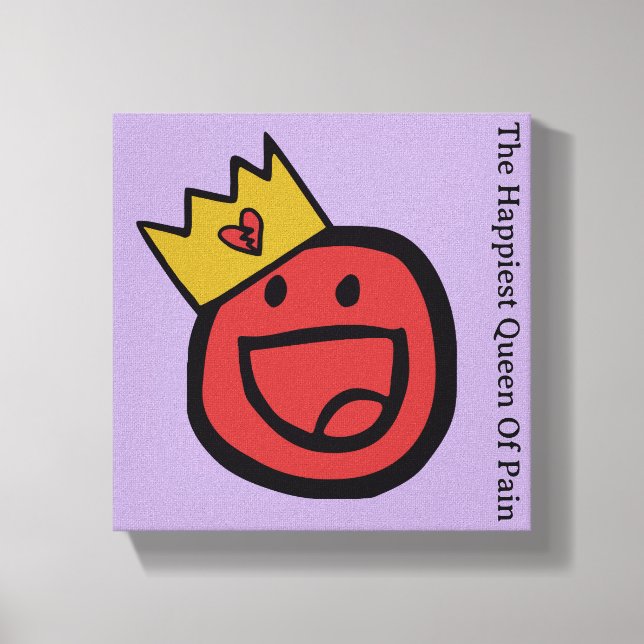 F.I.O. “The Happiest Queen Of Pain”  Canvas Print (Front)