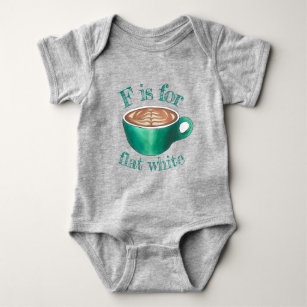 F is For Flat White Latte Cappuccino Coffee Cup Baby Bodysuit