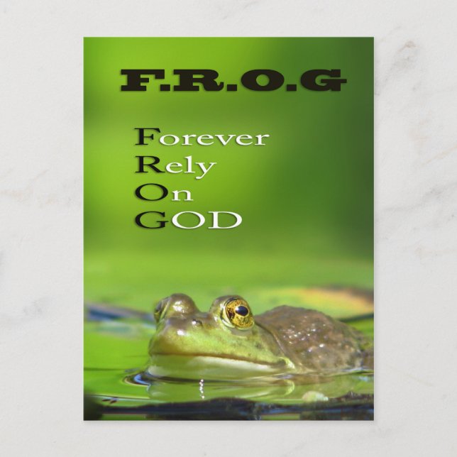 F.R.O.G Forever.Rely.On.GOD Post Card (Front)