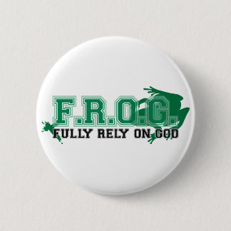 F.R.O.G. - Fully rely on God (green) 2 Inch Round Button