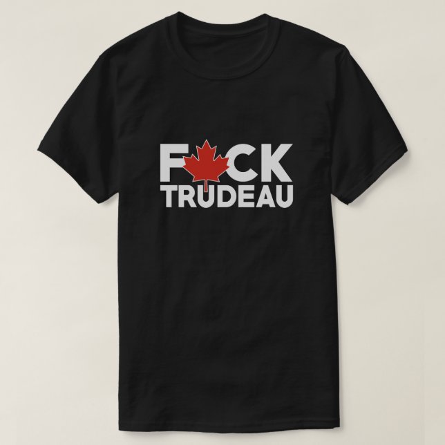 F Trudeau funny Canadian truckers anti Justin T-Shirt (Design Front)