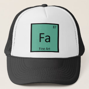 Fa - Fine Art Chemistry Periodic Table Symbol Trucker Hat