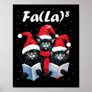 Fa La 8 Cats Singing Christmas Carols Cat Lover Poster