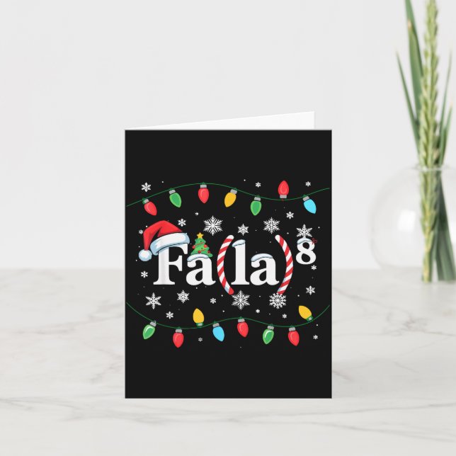 Fa (la) 8 Funny Christmas Santa Fa La Math Teacher Card (Front)