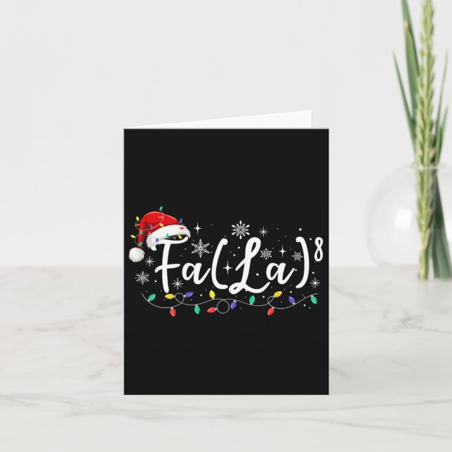 Fa (la)8 Funny Christmas Santa Fa La Math Teacher  Card (Front)