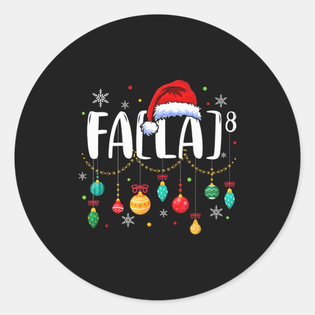 Fa (la) 8 Funny Christmas Santa Fa La Math Teacher Classic Round Sticker (Front)