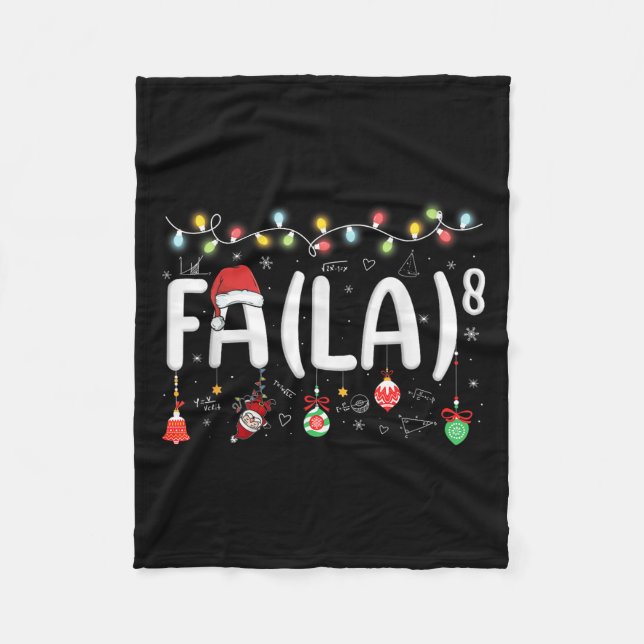 Fa (la)8 Funny Christmas Santa Fa La Math Teacher  Fleece Blanket (Front)