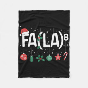 Fa (la)8 Funny Christmas Santa Fa La Math Teacher Fleece Blanket