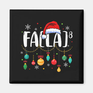 Fa (la) 8 Funny Christmas Santa Fa La Math Teacher Magnet