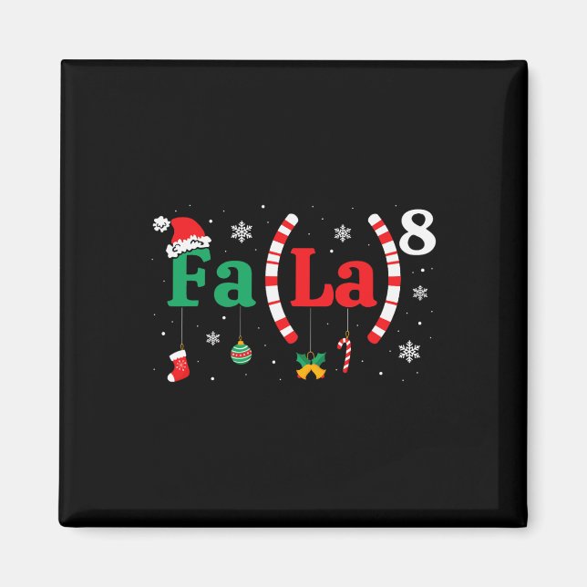 Fa (la)8 Funny Christmas Santa Fa La Math Teacher  Magnet (Front)