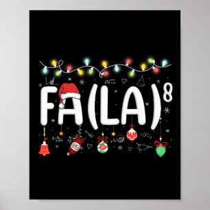 Fa (la)8 Funny Christmas Santa Fa La Math Teacher  Poster