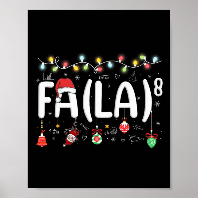 Fa (la)8 Funny Christmas Santa Fa La Math Teacher  Poster (Front)