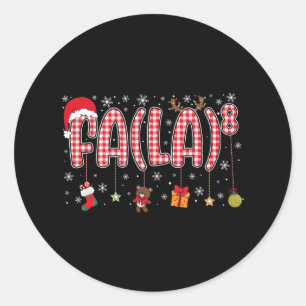 Fa (la)8 Funny Christmas Santa Fa La Math Teachers Classic Round Sticker