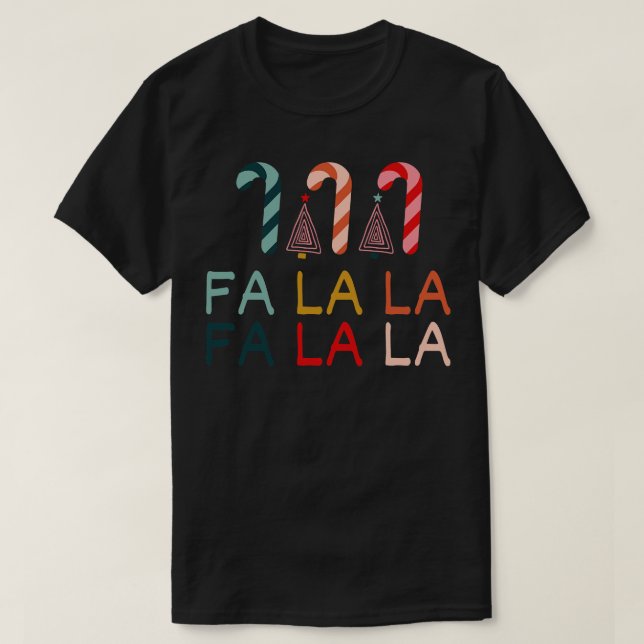 Fa La La Christmas Candy Cane TShirt (Design Front)