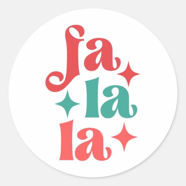 Fa La La - Festive Holiday Typography Design Classic Round Sticker (Front)