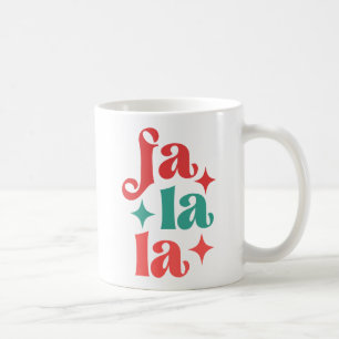 Fa La La - Festive Holiday Typography Design Coffee Mug