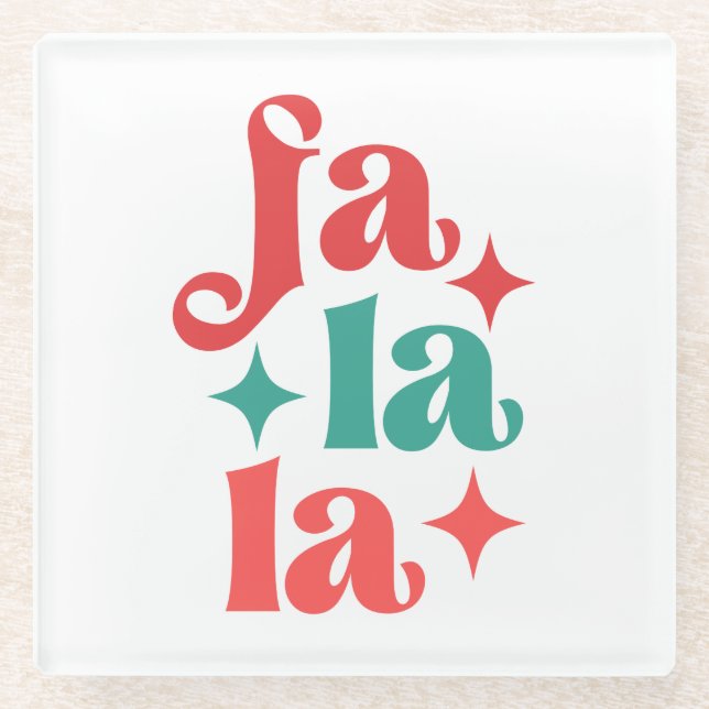 Fa La La - Festive Holiday Typography Design Glass Coaster (Front)