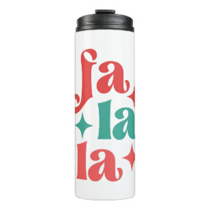 Fa La La - Festive Holiday Typography Design Thermal Tumbler