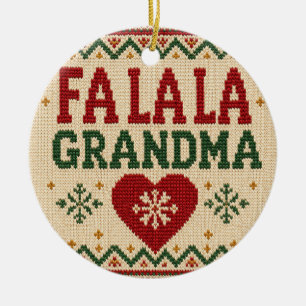 Fa la la Grandma Ugly Sweater Christmas 2026 Ceramic Ornament