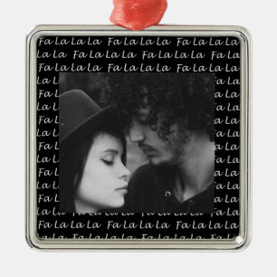 Fa La La La Christmas Personalized Photo Metal Ornament