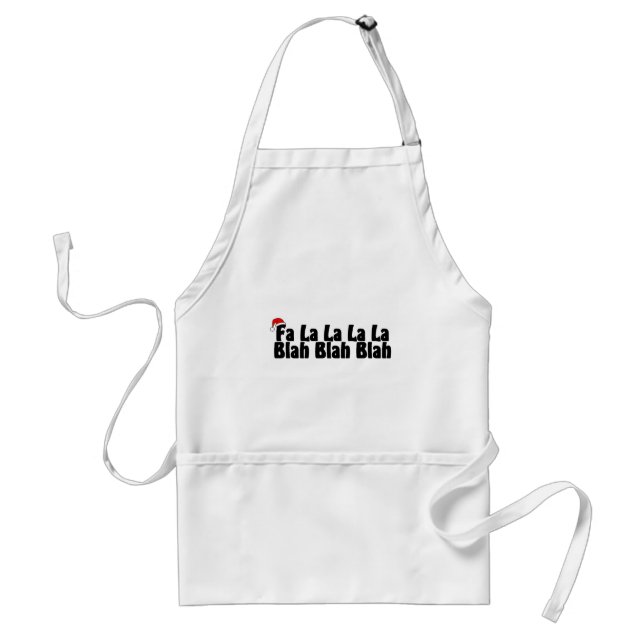 Fa La La La La Blah Blah Blah Standard Apron (Front)