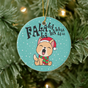 Fa La La La La Christmas Chant Chien   Ornement