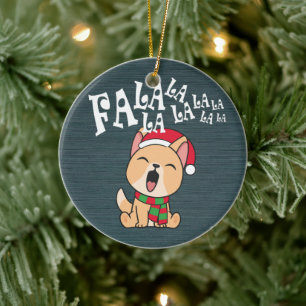 Fa La La La La Christmas Chant Chien   Ornement