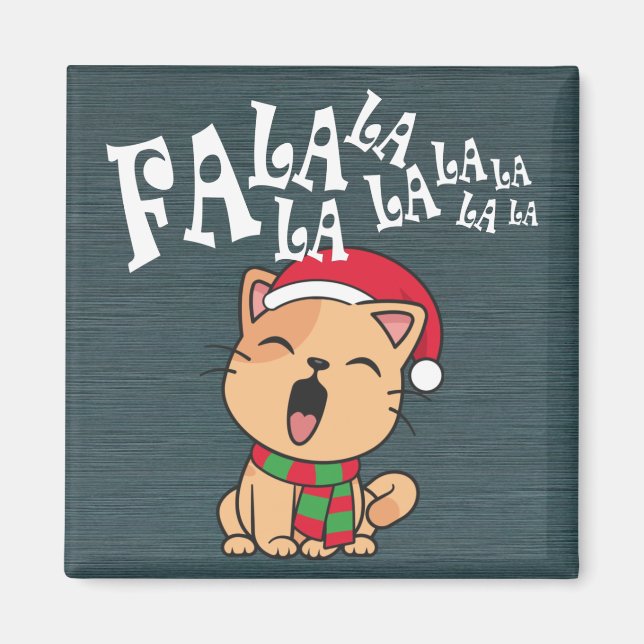 Fa La La La La Christmas Chat de chant Magnet (Devant)