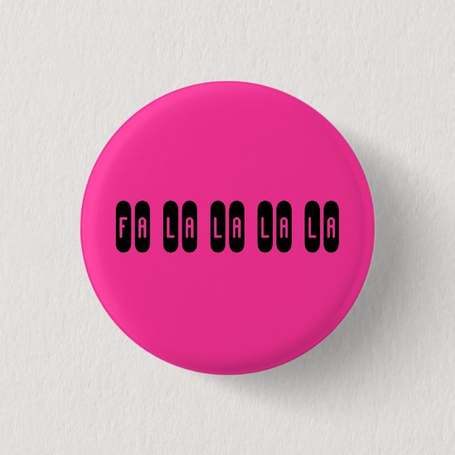 Fa la la la la - Customized 1 Inch Round Button (Front)